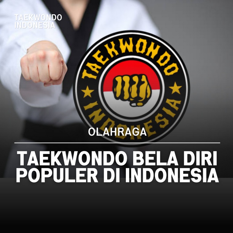Taekwondo bela diri populer di Indonesia Taekwondo Indonesia Dojang uinmalang